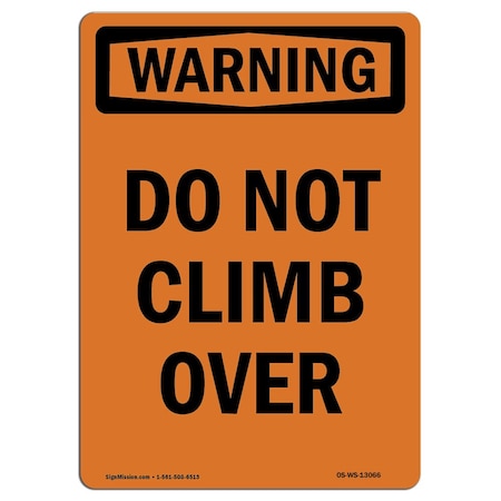 OSHA WARNING Sign, Do Not Climb Over, 5in X 3.5in Decal